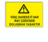 İş güvenliği levhası 