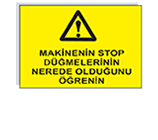 İş güvenliği levhası