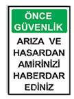 İkaz ve uyarı levhası